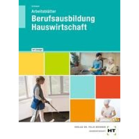 Arbeitsblätter mit eingetragenen Lösungen Berufsausbildung Hauswirtschaft