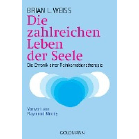 Die zahlreichen Leben der Seele