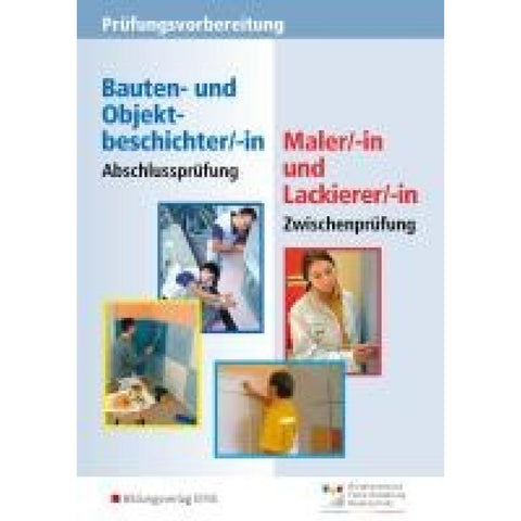 Prüfungsvorbereitung - Zwischenprüfung Maler/-innen und Lackierer/-innen. Aufgabenband