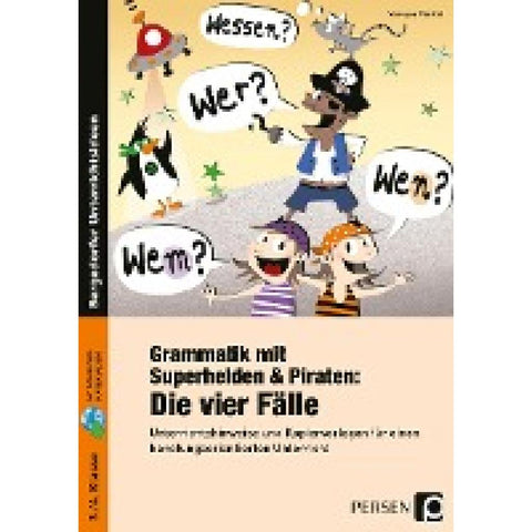 Grammatik mit Superhelden & Piraten: Die 4 Fälle