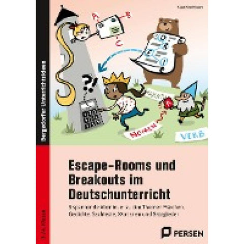 Escape-Rooms und Breakouts im Deutschunterricht