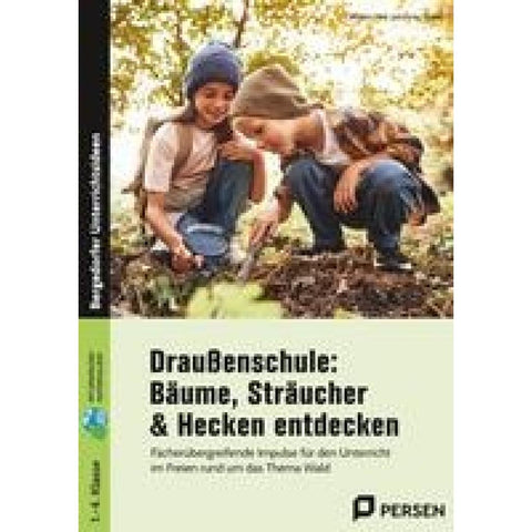 Draußenschule: Bäume, Sträucher & Hecken entdecken