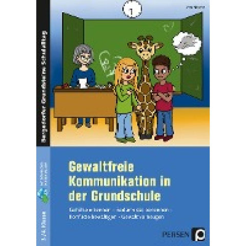 Gewaltfreie Kommunikation in der Grundschule