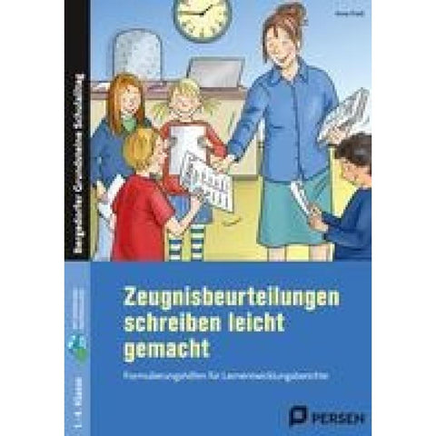 Zeugnisbeurteilungen schreiben leicht gemacht