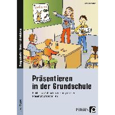 Jebautzke, Kirstin: Präsentieren in der Grundschule