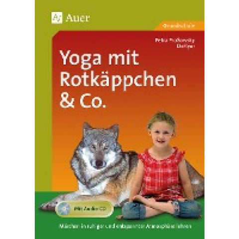 Yoga mit Rotkäppchen und Co.
