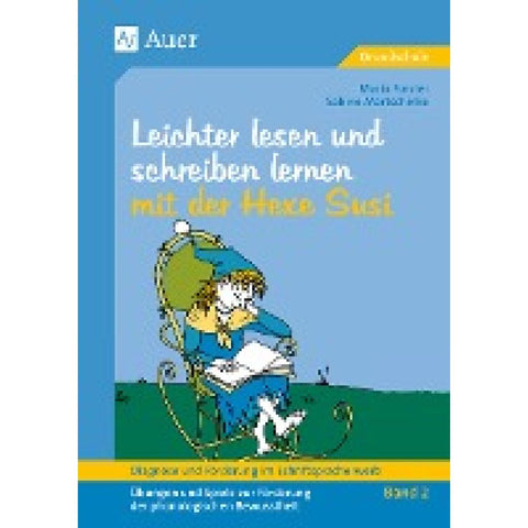 Diagnose und Förderung im Schriftspracherwerb, Leichter lesen und schreiben lernen mit der Hexe Susi
