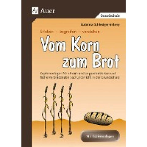 Vom Korn zum Brot