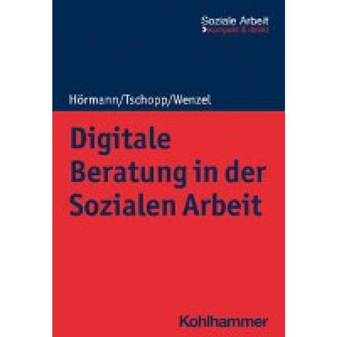 Digitale Beratung in der Sozialen Arbeit