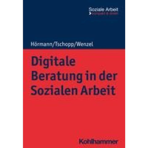 Digitale Beratung in der Sozialen Arbeit