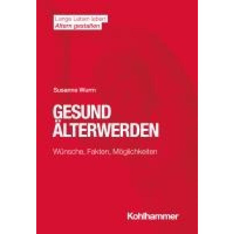Gesund Älterwerden