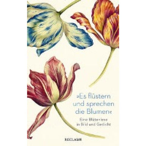 'Es flüstern und sprechen die Blumen'