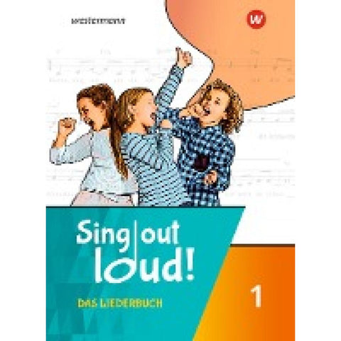 Sing out loud! 1. Liederbuch