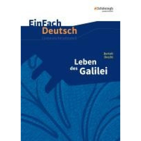 Leben des Galilei. EinFach Deutsch Unterrichtsmodelle