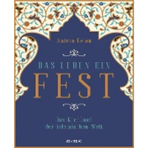 Das Leben ein Fest
