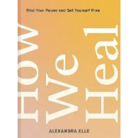 How We Heal