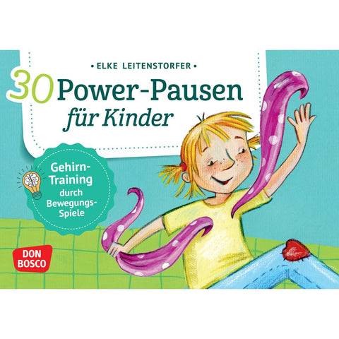 30 Power-Pausen für Kinder