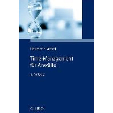 Time-Management für die Anwaltschaft