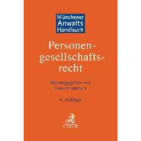 Münchener Anwaltshandbuch Personengesellschaftsrecht