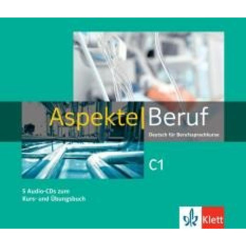 Aspekte Beruf C1. 5 Audio-CDs zum Kurs- und Übungsbuch