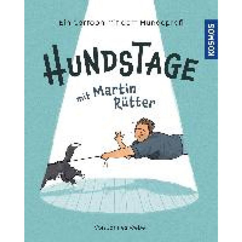 Hundstage mit Martin Rütter