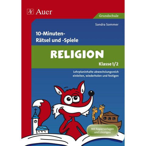 10-Minuten- Rätsel und -Spiele Spielerischer Lernspaß Religion 1./2. Klasse