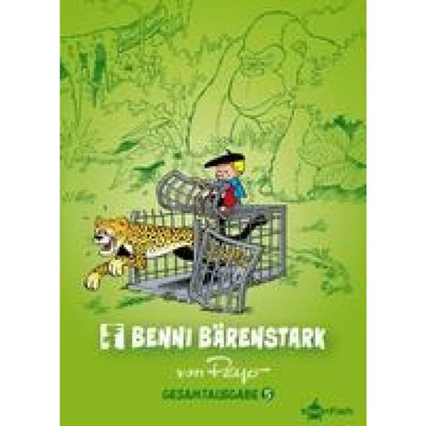Benni Bärenstark Gesamtausgabe. Band 5