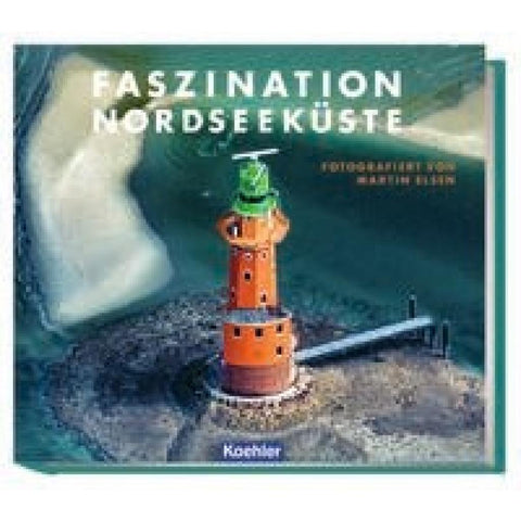 Faszination Nordseeküste