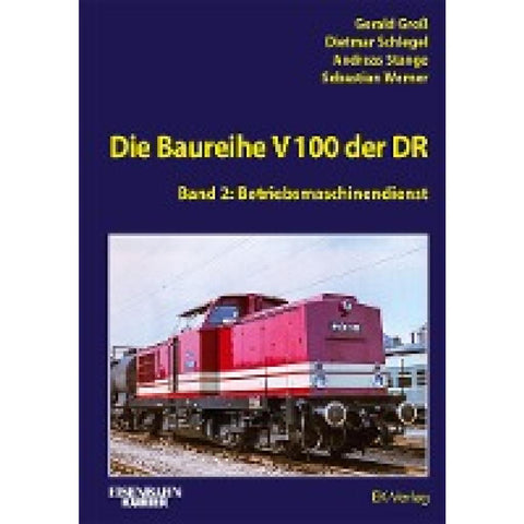 Die Baureihe V 100 der DR - Band 2