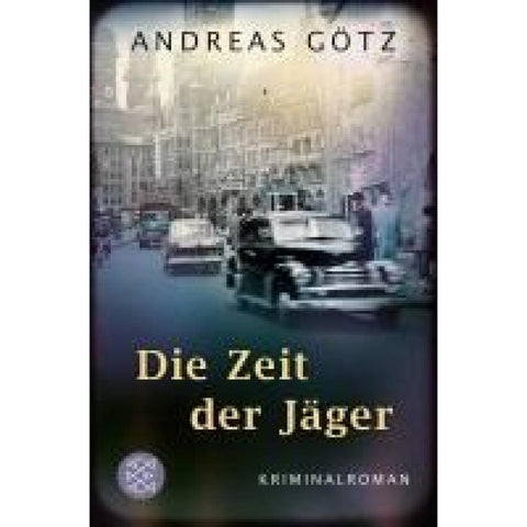 Die Zeit der Jäger