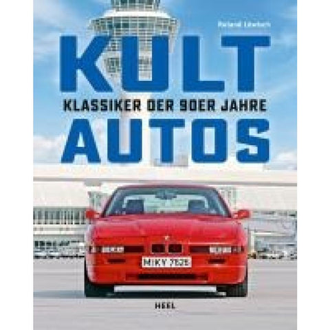 Kultautos - Klassiker der 90er Jahre
