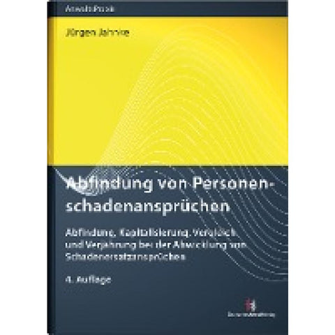 Abfindung von Personenschadenansprüchen