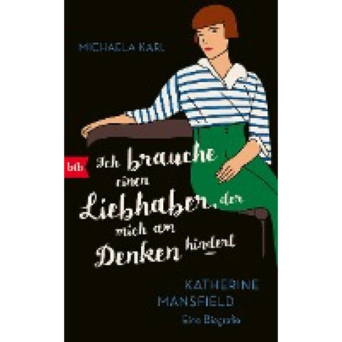 "Ich brauche einen Liebhaber, der mich am Denken hindert"