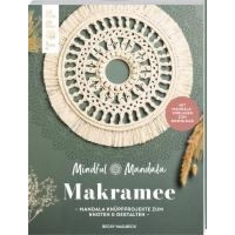 Mindful Mandala. Mandala-Makramee
