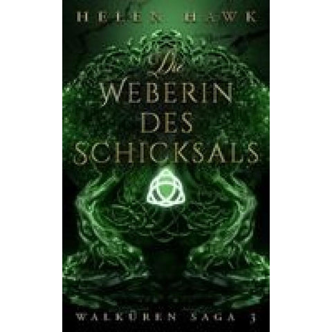 Die Weberin des Schicksals