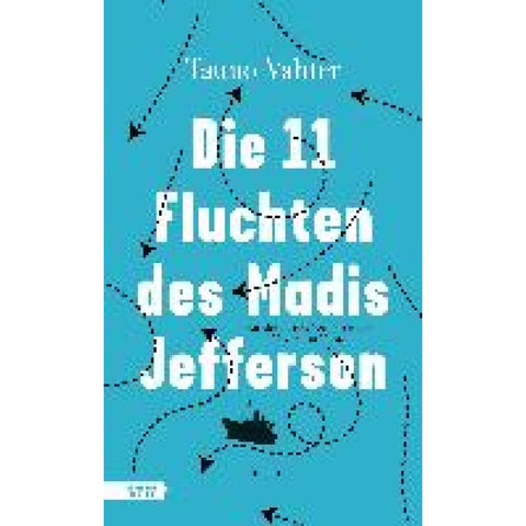 Die 11 Fluchten des Madis Jefferson