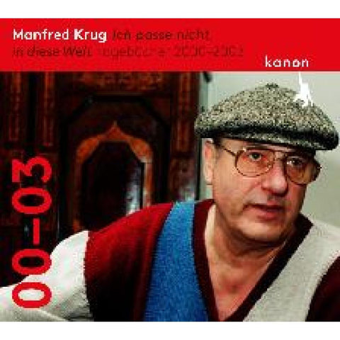 Manfred Krug. Ich beginne wieder von vorn