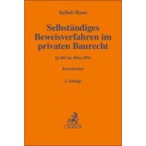 Selbständiges Beweisverfahren im privaten Baurecht