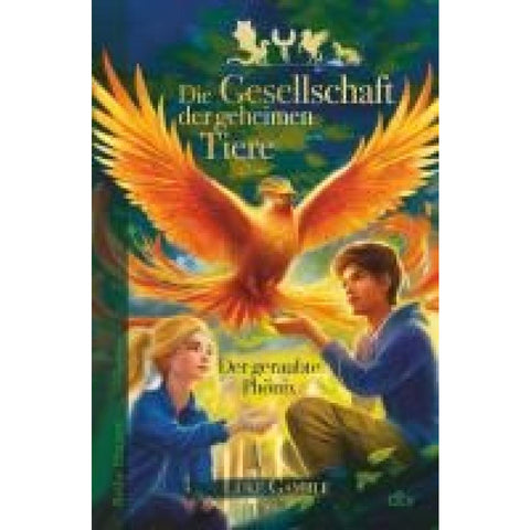 Die Gesellschaft der geheimen Tiere - Der geraubte Phönix