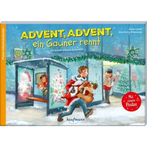 Advent, Advent, ein Gauner rennt