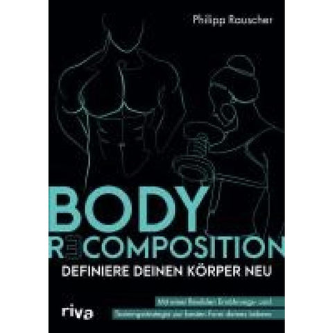 Body Recomposition - definiere deinen Körper neu