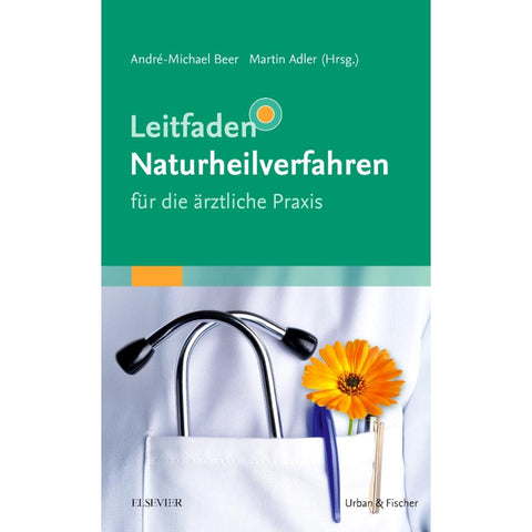 Leitfaden Naturheilverfahren - für die ärztliche Praxis