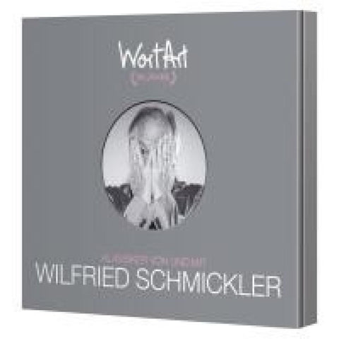 30 Jahre WortArt - Klassiker von und mit Wilfried Schmickler