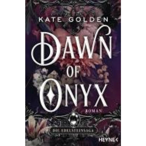 Dawn of Onyx - Die Edelsteinsaga