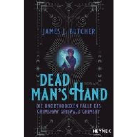 Dead Man's Hand - Die unorthodoxen Fälle des Grimshaw Griswald Grimsby