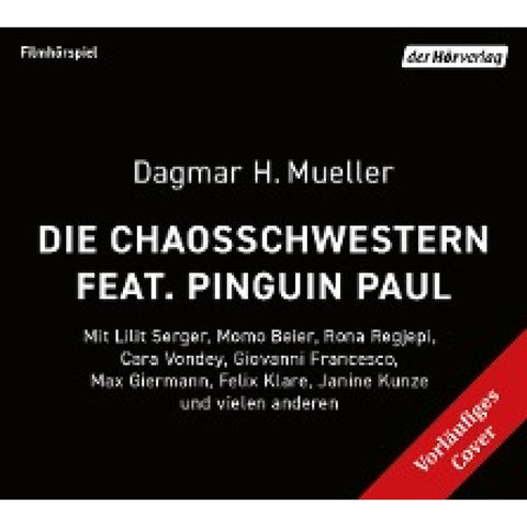 Die Chaosschwestern und Pinguin Paul