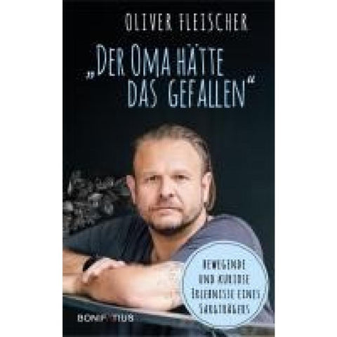"Der Oma hätte das gefallen"