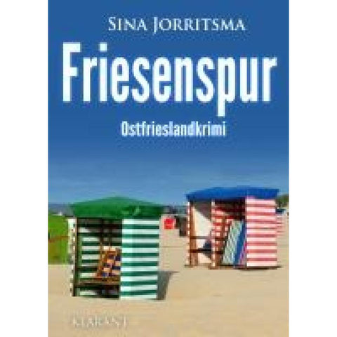 Friesenspur. Ostfrieslandkrimi
