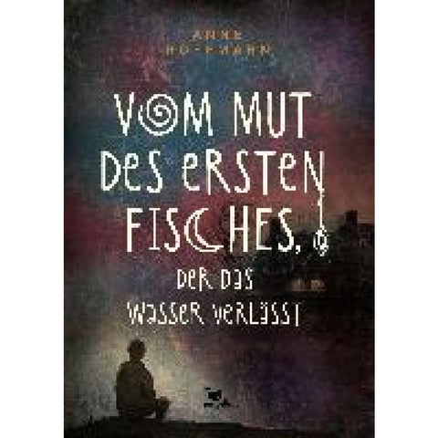 Vom Mut des ersten Fisches, der das Wasser verlässt