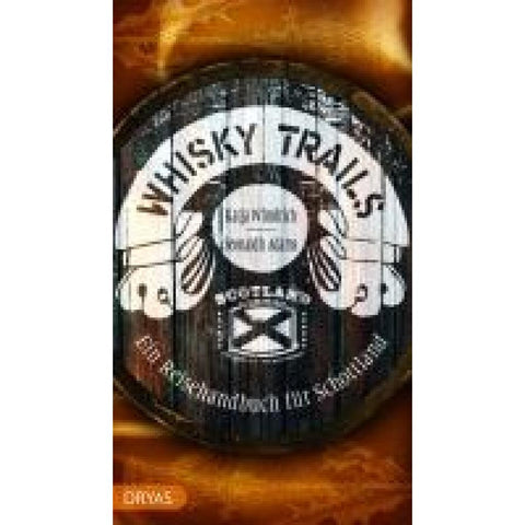 Whisky Trails Schottland